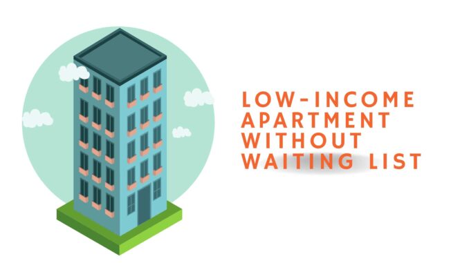 low income apartments without waiting list