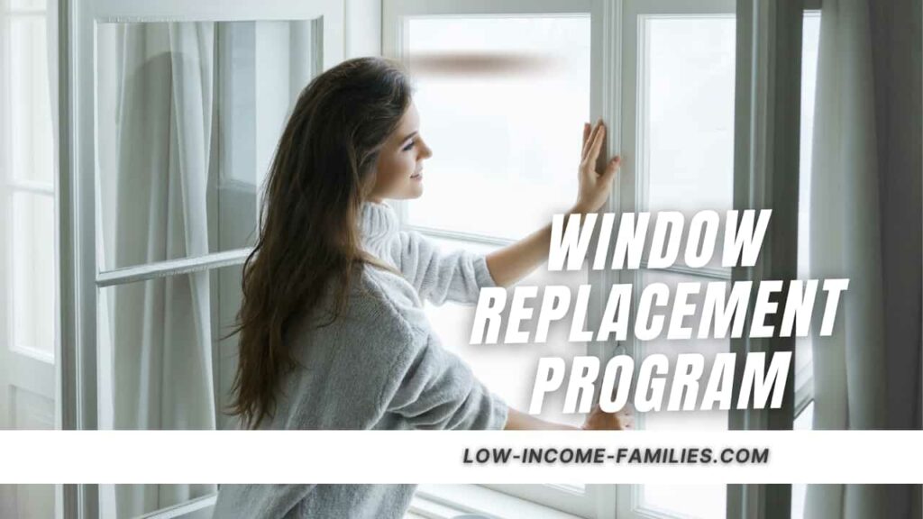 Free Window Replacement Program 2023 Low Families