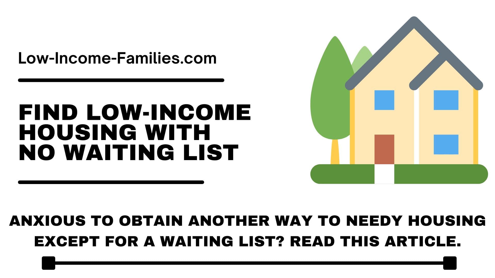 How to Find Housing with No Waiting List Low Families