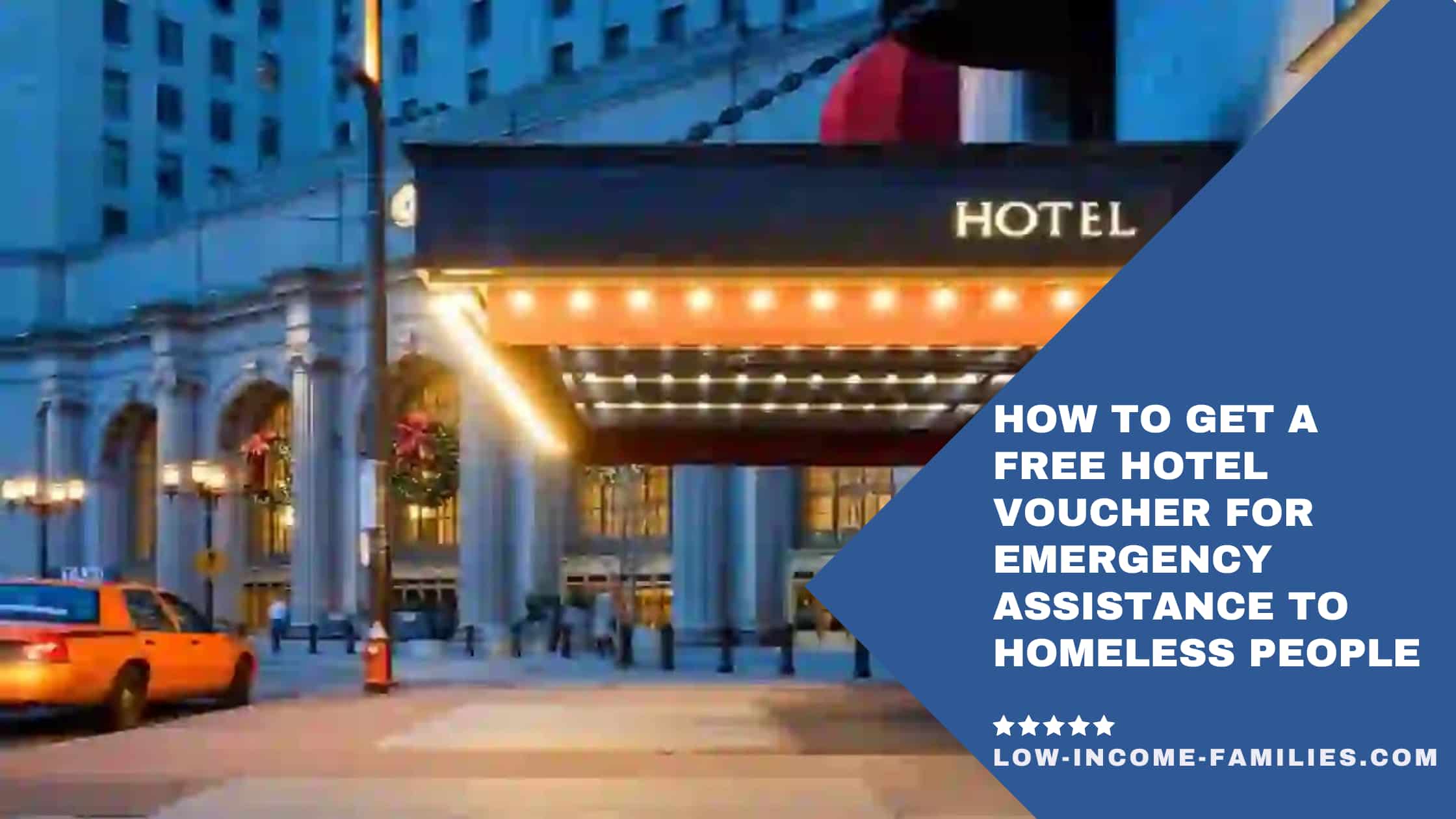 How to Get a Free Hotel Voucher for Emergency Assistance to Homeless People