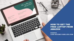 How to Get the Free Laptop from Amazon