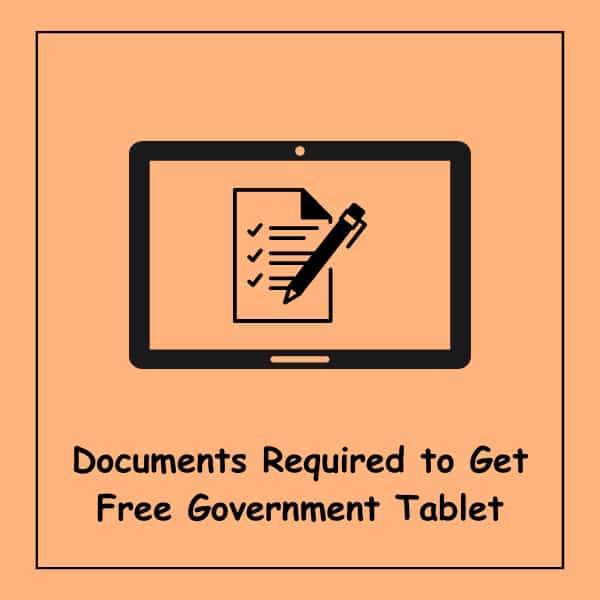 Documents Required to Get Free Government Tablet