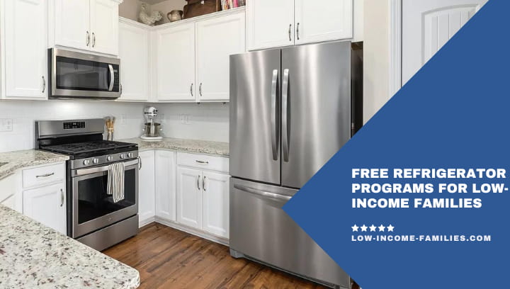 Free Refrigerator Programs for Low-Income Families