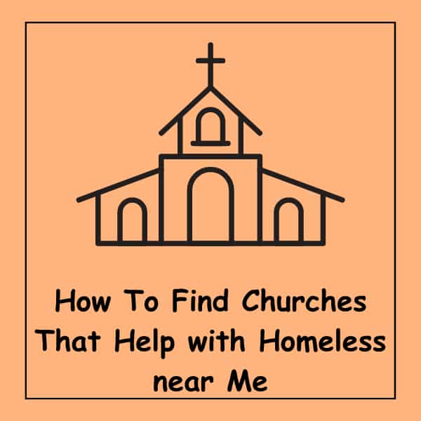 How To Find Churches That Help with Homeless near Me
