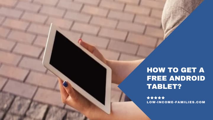 How to Get a Free Android Tablet?