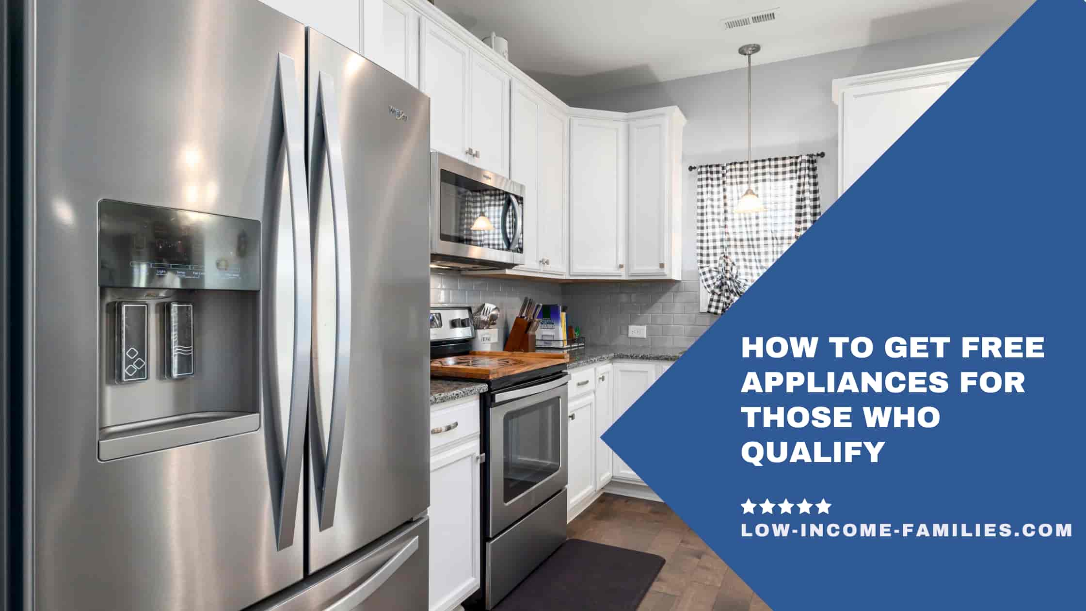 How to Get Free Appliances for Those Who Qualify