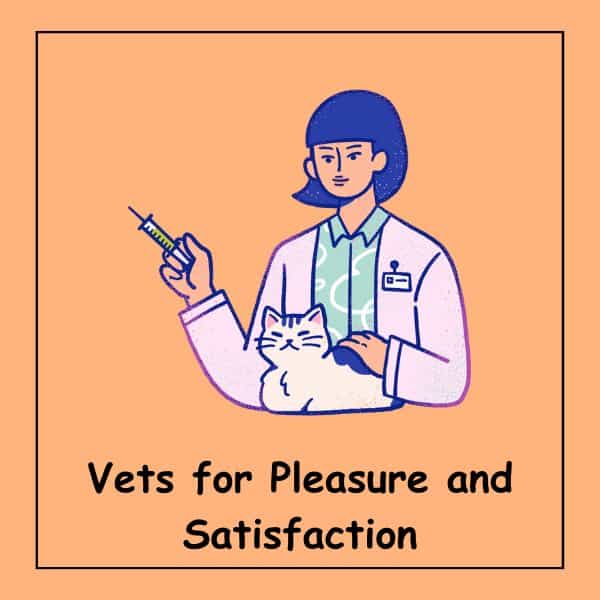 Vets for Pleasure and Satisfaction