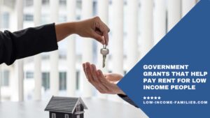 Government Grants That Help Pay Rent for Low Income People