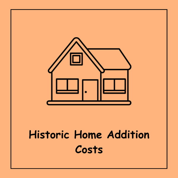 Historic Home Addition Costs
