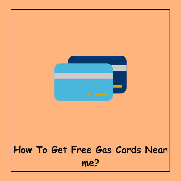 How To Get Free Gas Cards Near me?