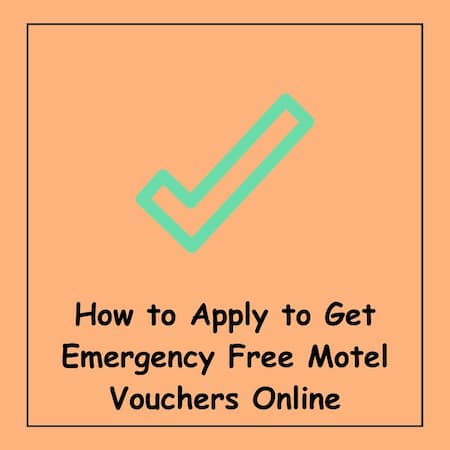 How to Apply to Get Emergency Free Motel Vouchers Online