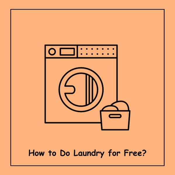 How to Do Laundry for Free?