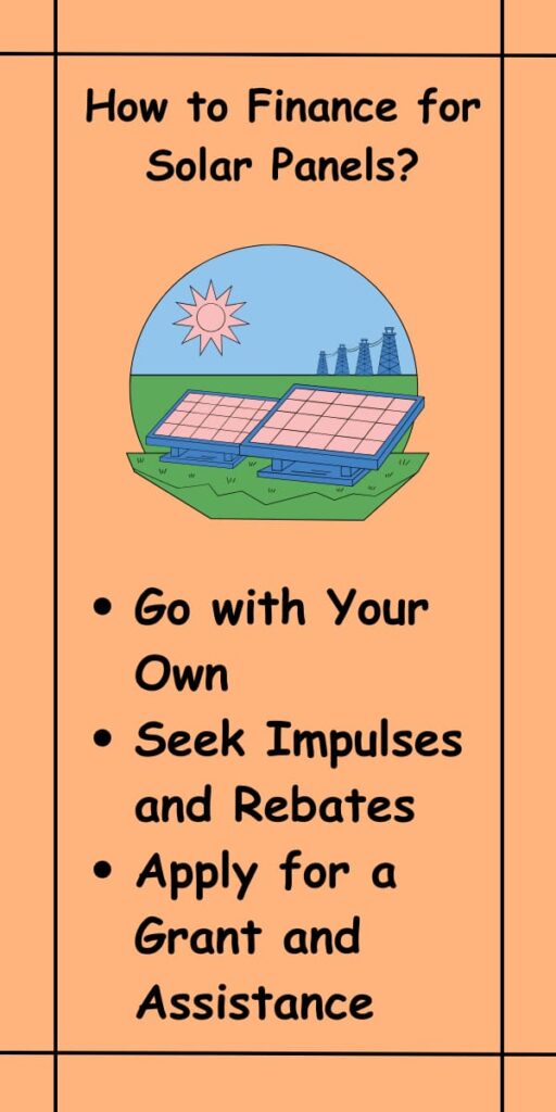 How to Finance for Solar Panels?