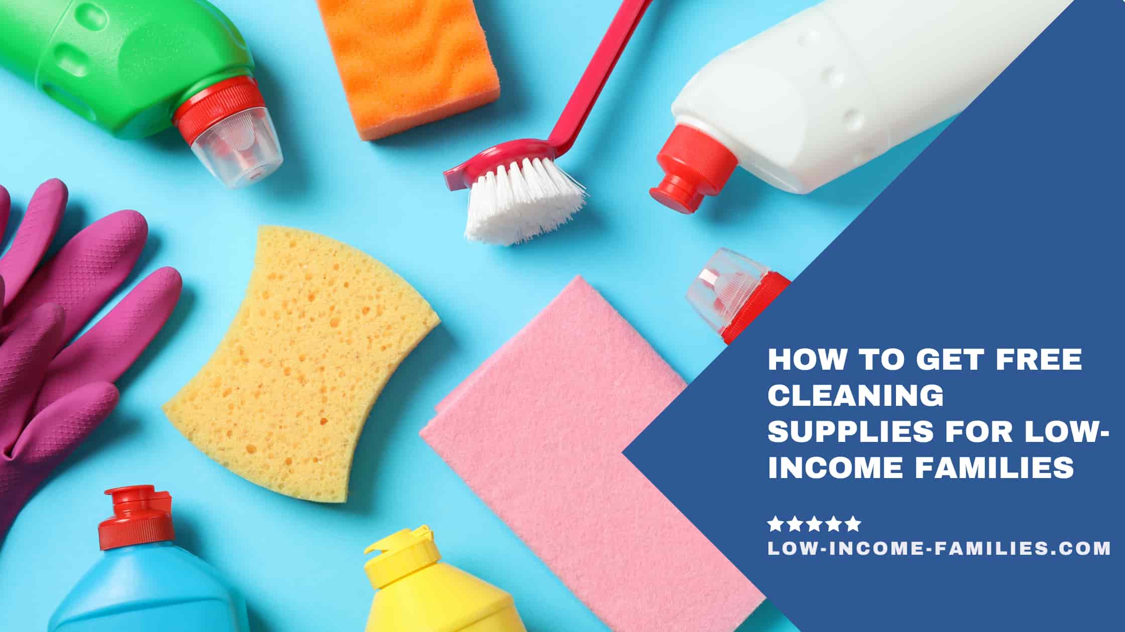 How to Get Free Cleaning Supplies for Low-Income Families