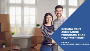Indiana Rent Assistance Programs That Help with Rent