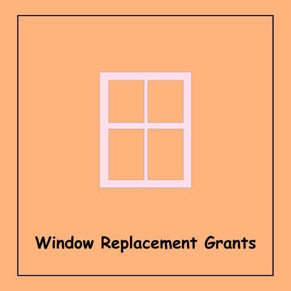 Window Replacement Grants