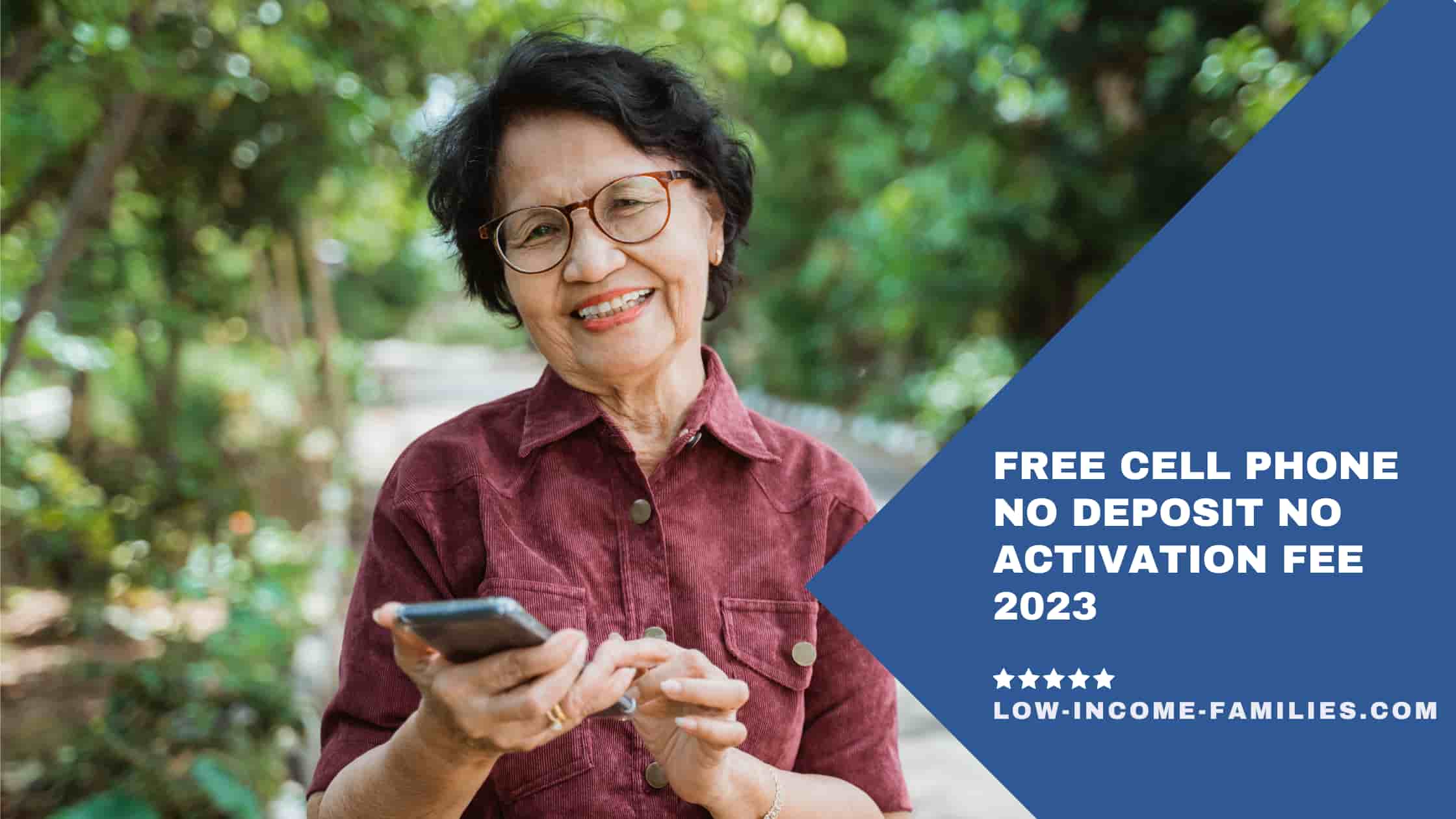 Free Cell Phone No Deposit No Activation Fee 2023