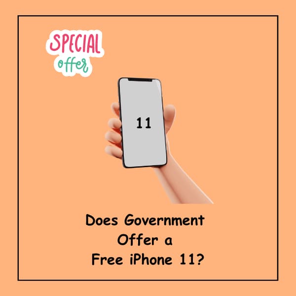 Does Government Offer a Free iPhone 11