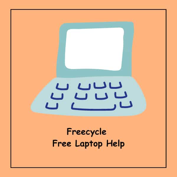 Freecycle Free Laptop Help