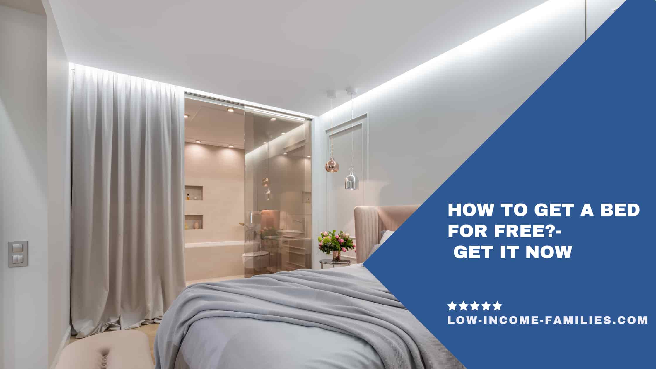 How to Get a Bed for Free?- Get It Now