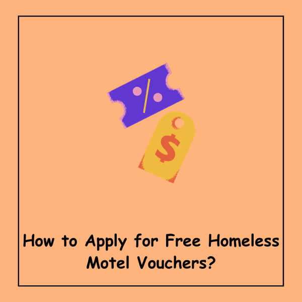 How to Apply for Free Homeless Motel Vouchers?