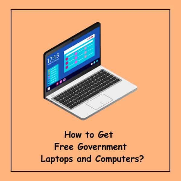 How to Get Free Government Laptops and Computers?