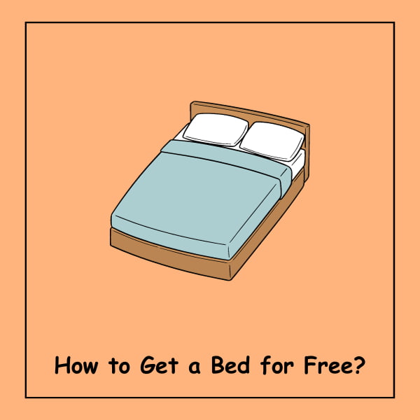 How to Get a Bed for Free?