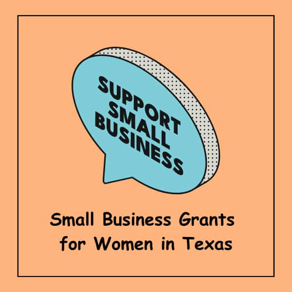 Small Business Grants for Women in Texas