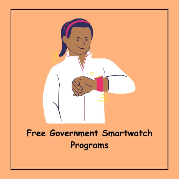 Free Government Smartwatch Programs