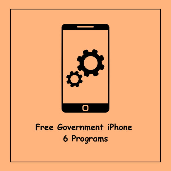 Free Government iPhone 6 Programs