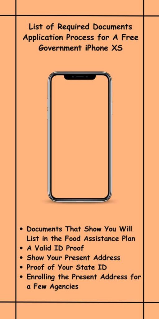 List of Required Documents Application Process for A Free Government iPhone XS