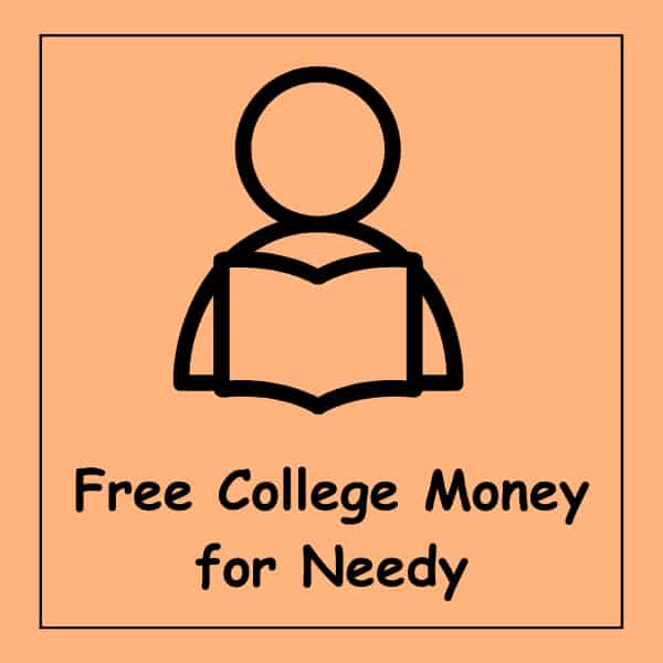 Free College Money for Needy