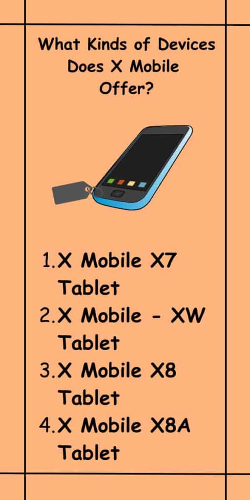 What Kinds of Devices Does X Mobile Offer?