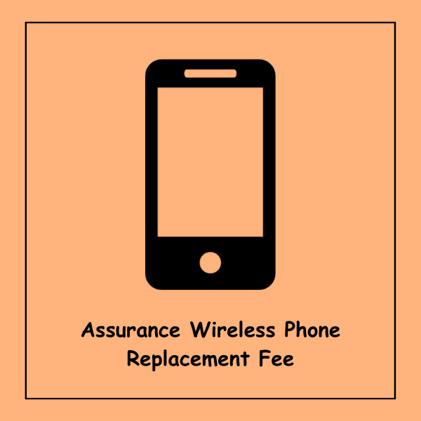 Assurance Wireless Phone Replacement Fee