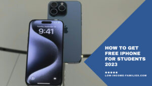 How To Get Free iPhone For Students 2023