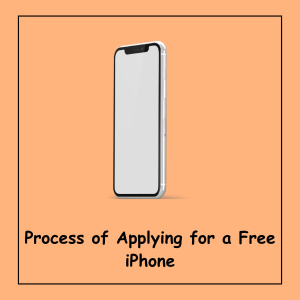 Process of Applying for a Free iPhone