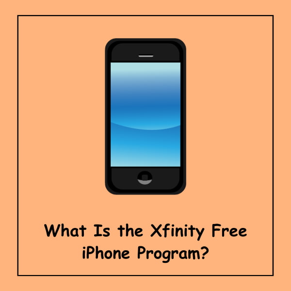 What Is the Xfinity Free iPhone Program?