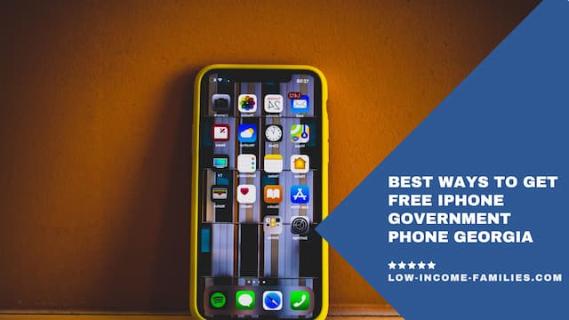 Best Ways To Get Free iPhone Government Phone Georgia