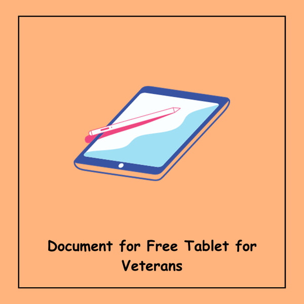 Document for Free Tablet for Veterans