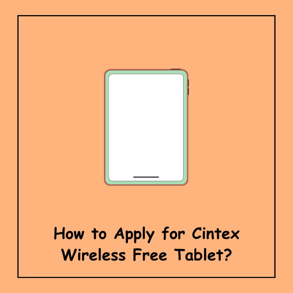 How to Apply for Cintex Wireless Free Tablet?