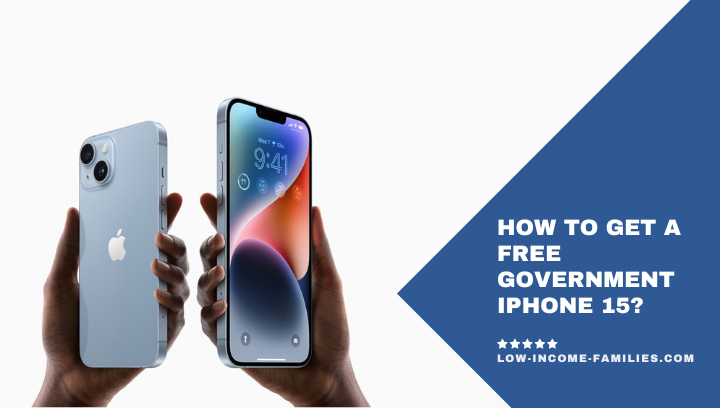 How To Get Free Government iPhone 15