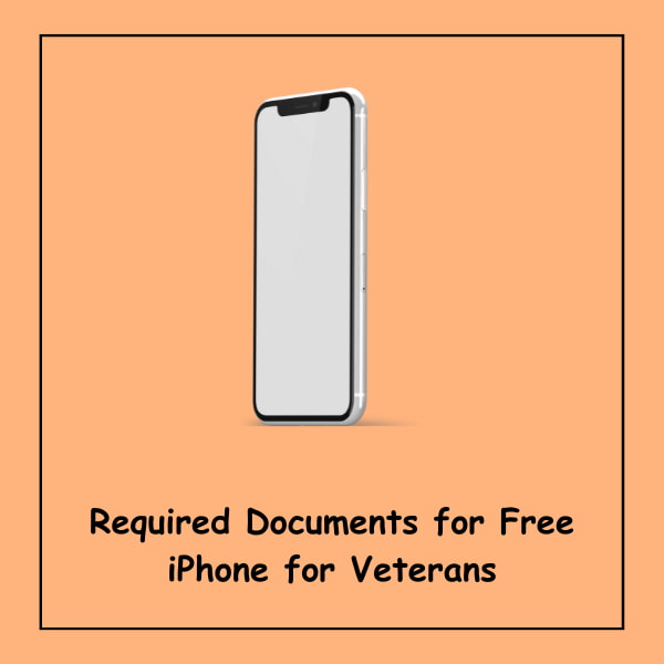 Required Documents for Free iPhone for Veterans