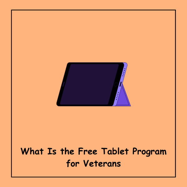 What Is the Free Tablet Program for Veterans