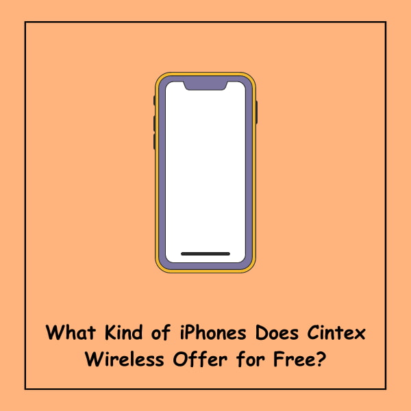 What Kind of iPhones Does Cintex Wireless Offer for Free?
