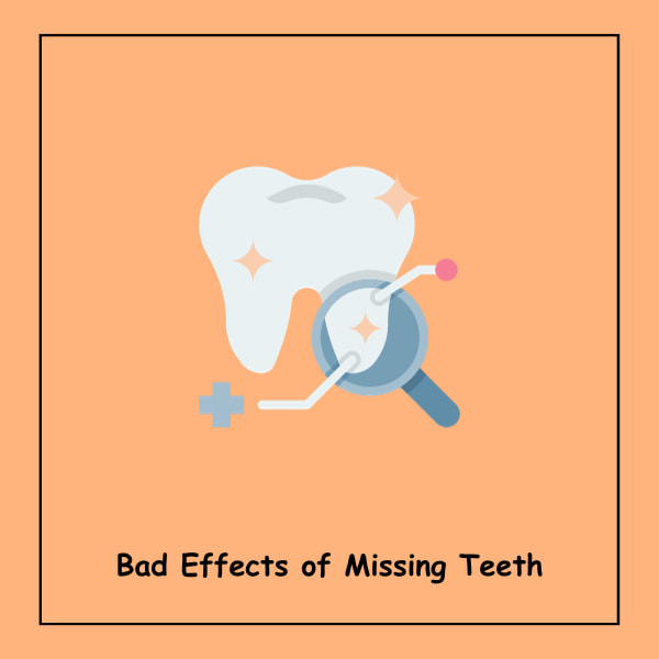 Bad Effects of Missing Teeth
