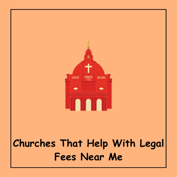 Churches That Help With Legal Fees Near Me