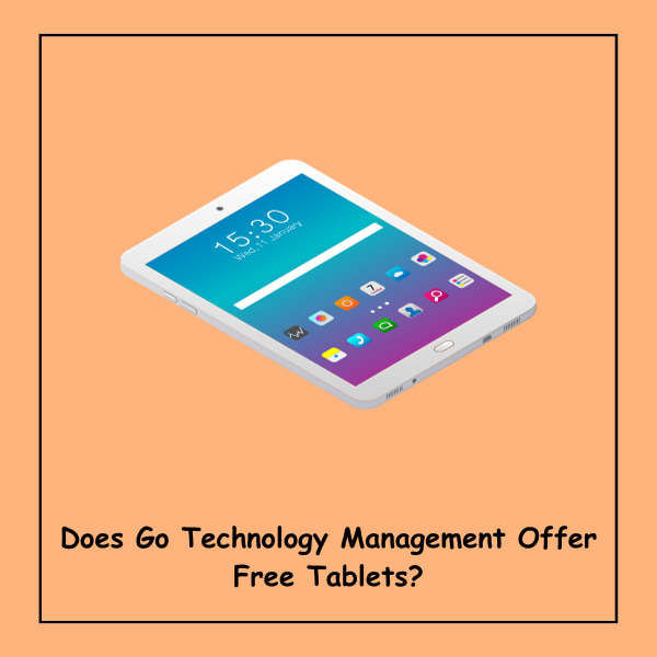 Does Go Technology Management Offer Free Tablets?