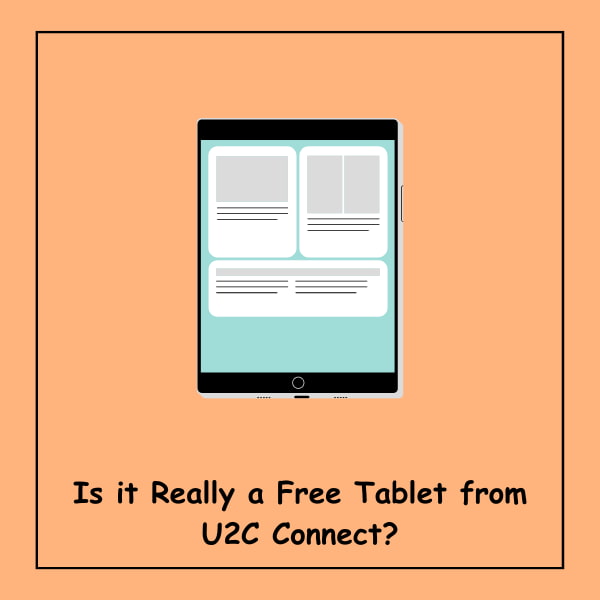 Is it Really a Free Tablet from U2C Connect?