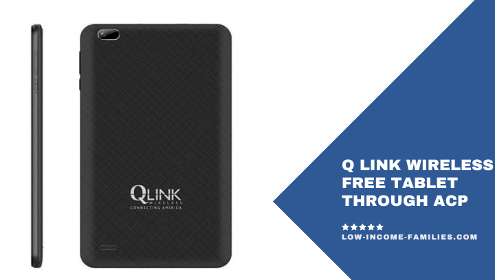 Q Link Wireless Free Tablet Through ACP [Updated]