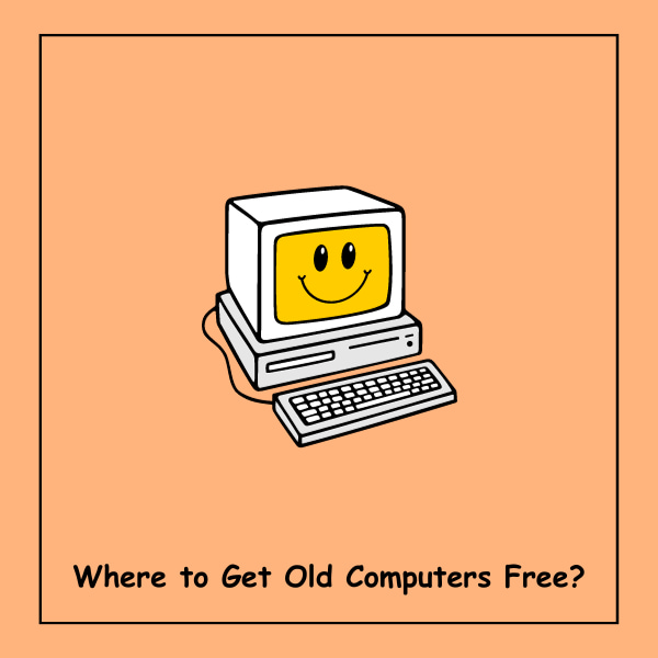 Where to Get Old Computers Free?